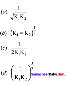 Samacheer Kalvi 11th Chemistry Solutions Chapter 8 Physical and Chemical Equilibrium-119