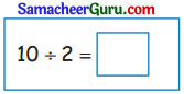 Samacheer Kalvi 3rd Maths Guide Term 3 Chapter 2 எண்கள் 37